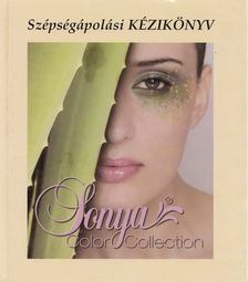 Bús Anikó, Ungár Kata - Szépségápolási kézikönyv [antikvár]