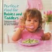 Valerie Barrett - Perfect Food for Babies and Toddlers [antikvár]