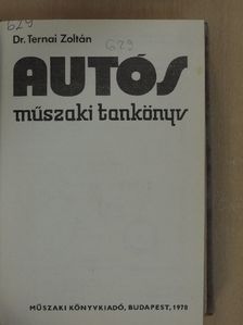Dr. Ternai Zoltán - Autós műszaki tankönyv [antikvár]
