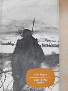 Peder Sjögren - Kärlekens Bröd [antikvár]