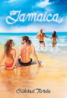 Tünde Sükösd - Jamaica [eKönyv: epub, mobi]