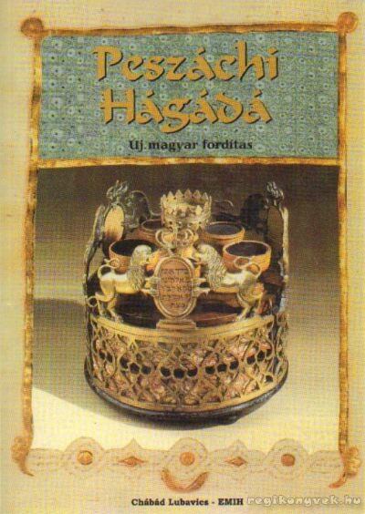 Az őrködés éjszakája - Peszáchi Hágádá [antikvár]