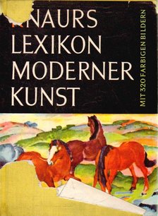 BUCHHEIM, LOTHAR-GÜNTHER - Knaurs Lexikon Moderner Kunst [antikvár]