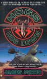 FERRO, JAMES - Hogs Hog Down [antikvár]