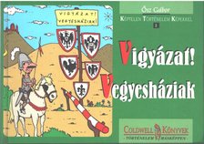 Ősz Gábor - Vigyázat! Vegyesháziak! [antikvár]