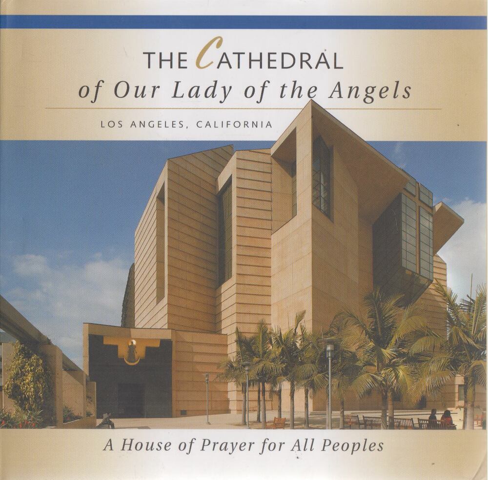 Mary Christine Foster - The Cathedral Of Our Lady Of The Angels [antikvár]