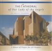 Mary Christine Foster - The Cathedral Of Our Lady Of The Angels [antikvár]