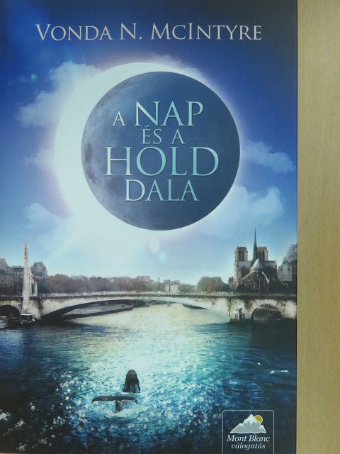 Vonda N. McIntyre - A Nap és a Hold dala [antikvár]