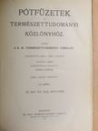 Bodócs István - Pótfüzetek a Természettudományi Közlönyhöz 1917/1-4. [antikvár]