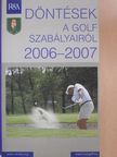 Döntések a golf szabályairól 2006-2007 [antikvár]
