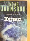 Ingar Johnsrud - Kereszt [antikvár]
