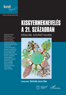 Tóth Etelka[szerk.]-Kovács Tibor[szerk.] - Kisgyermeknevelés a 21. században