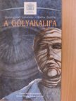 Balla Zsófia - A gólyakalifa [antikvár]