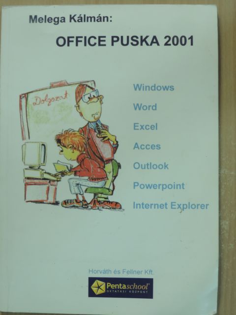 Melega Kálmán - Office puska 2001 [antikvár]