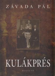 Závada Pál - Kulákprés [antikvár]