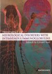 Gérard Said - Treatment of Neurological Disorders with Intravenous Immunoglobulins [antikvár]