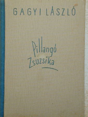 Gagyi László - Pillangó Zsuzsika [antikvár]