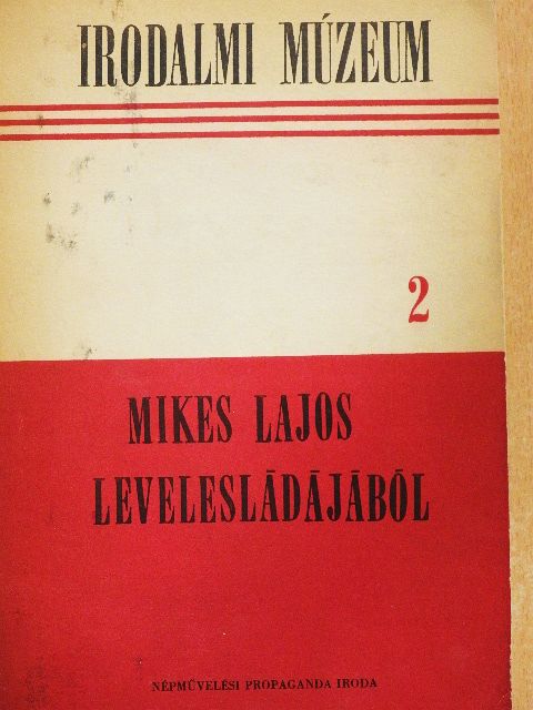 Mikes Lajos levelesládájából [antikvár]