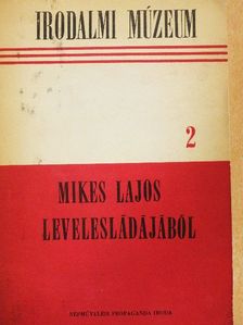 Mikes Lajos levelesládájából [antikvár]