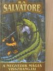 R. A. Salvatore - A negyedik mágia visszhangjai [antikvár]