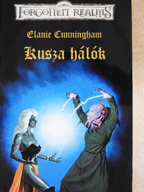 Elaine Cunningham - Kusza hálók [antikvár]