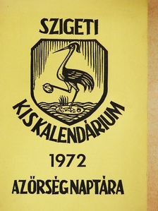 Faludi Ferencz - Szigeti kiskalendárium 1972 [antikvár]