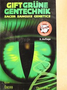 Albert Knorr - Sacer Sanguis Genetics [antikvár]