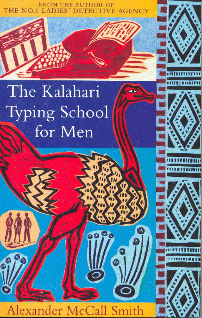 MCCALL SMITH, ALEXANDER - The Kalahari Typing School for Men [antikvár]