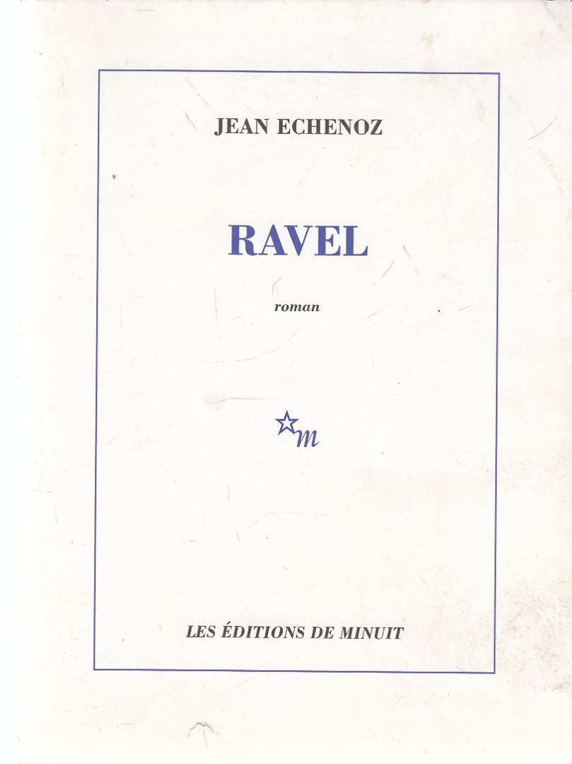 Jean Echenoz - Ravel [antikvár]