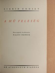 Sigrid Undset - A hű feleség [antikvár]