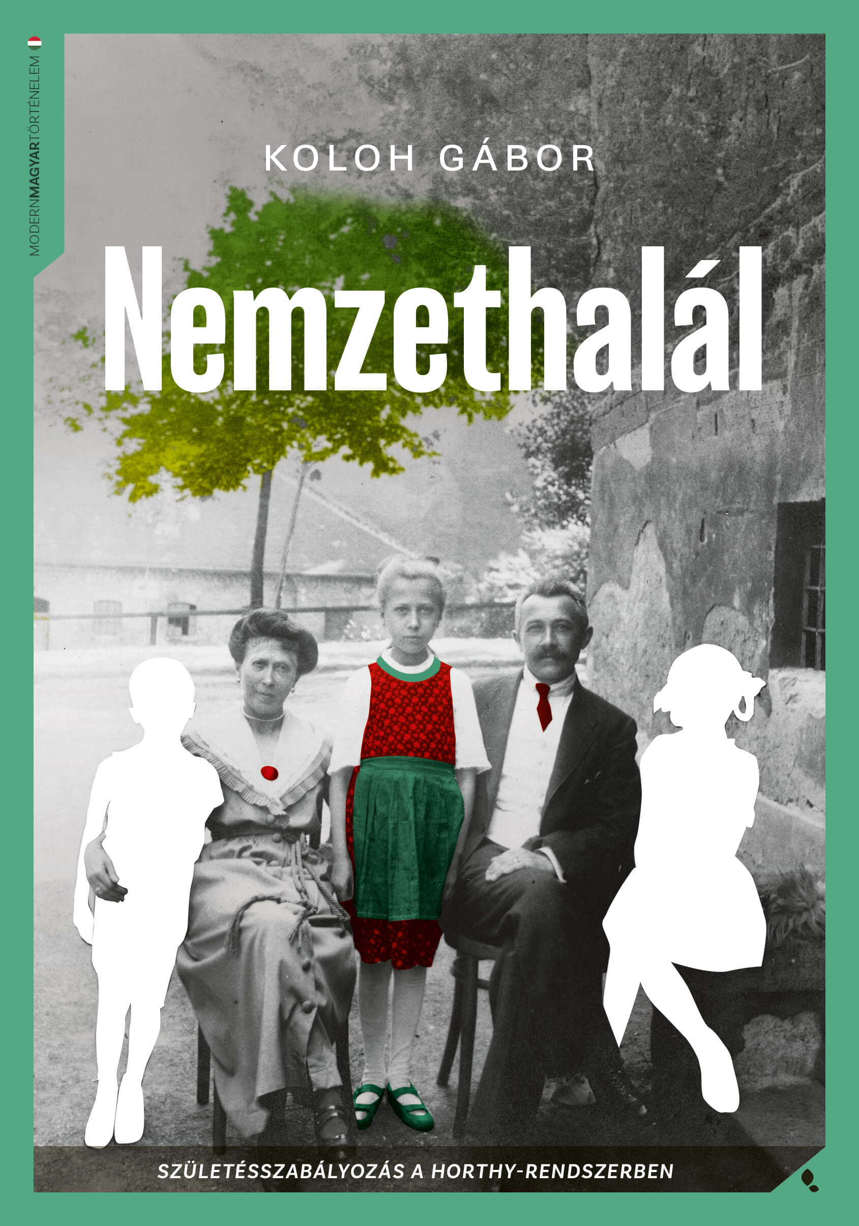 Koloh Gábor - Nemzethalál