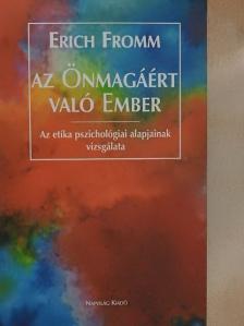 Erich Fromm - Az Önmagáért való ember [antikvár]