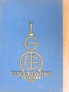 Dr. Sebestyén Antal - Grafikus Művezetők Évkönyve 1933 [antikvár]