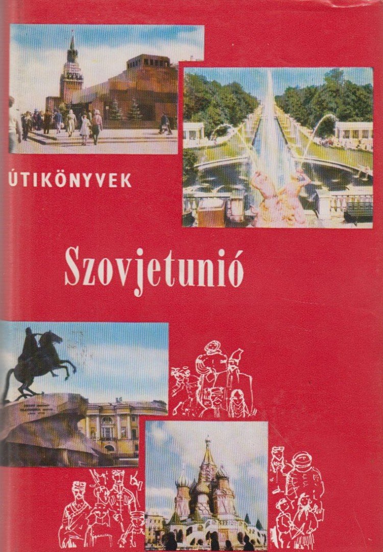 BAKCSI GYÖRGY - Szovjetunió [antikvár]