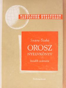 Suara Róbert - Orosz nyelvkönyv I. [antikvár]