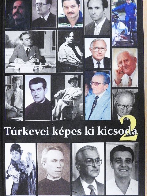 Ábrahám István - Túrkevei képes ki kicsoda 2. [antikvár]