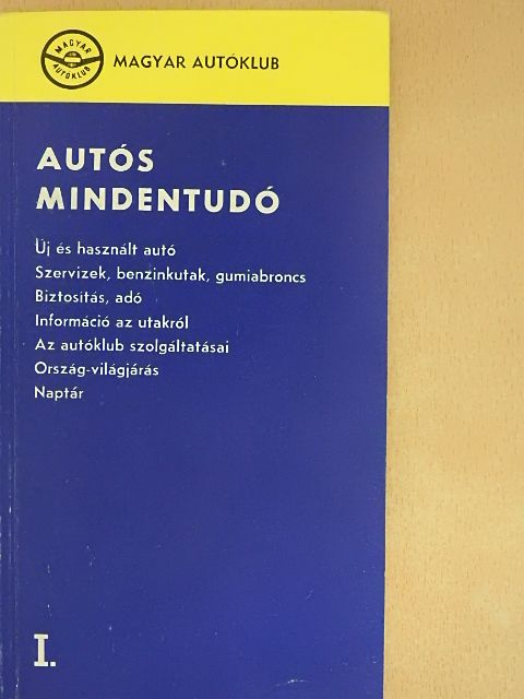 Búza Péter - Autós mindentudó I. [antikvár]
