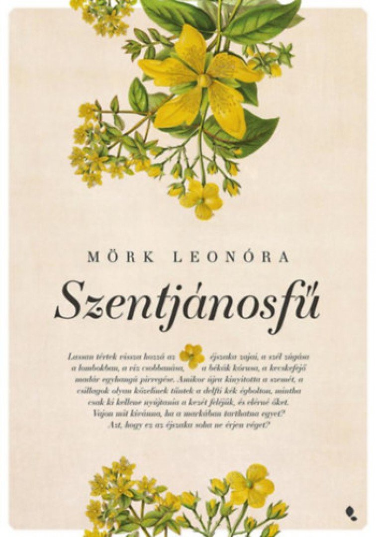 Mörk Leonóra - Szentjánosfű [antikvár]