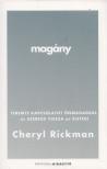 Cheryl Rickman - Magány - Teremts kapcsolatot önmagaddal és szerezd vissza az életed! [antikvár]