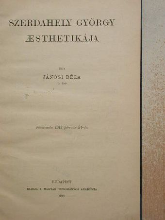 Jánosi Béla - Szerdahely György aesthetikája [antikvár]