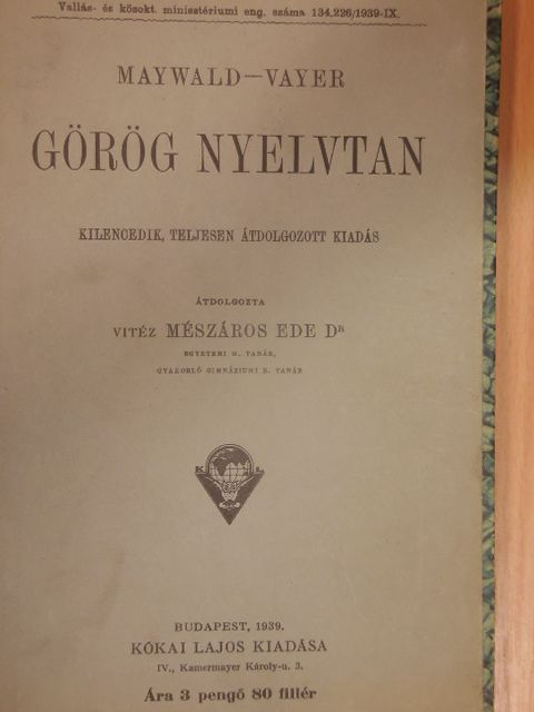 Maywald József - Görög nyelvtan [antikvár]