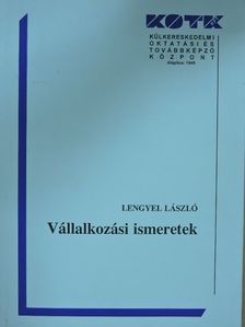 Lengyel László - Vállalkozási ismeretek [antikvár]