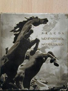 Aragon - Művészetről, művészekről [antikvár]