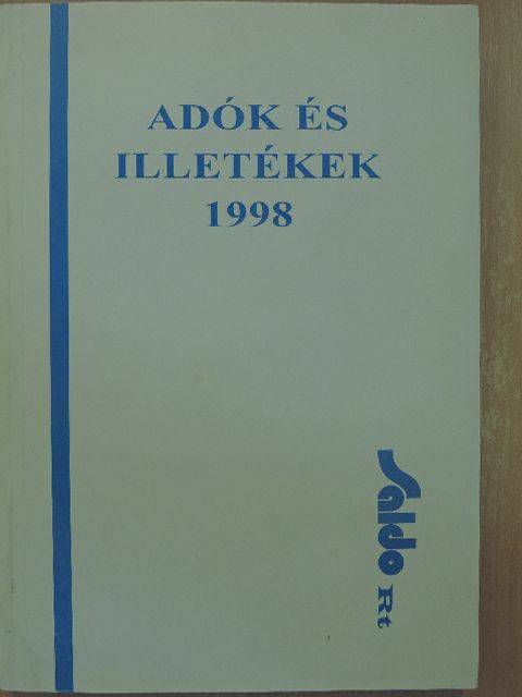 Dr. Kállai Lajos - Adók és illetékek 1998 [antikvár]