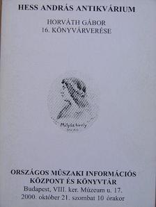 Hess András Antikvárium - Horváth Gábor 16. könyvárverése [antikvár]