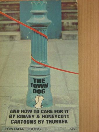 Ann Honeycutt - The Town Dog [antikvár]
