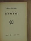 Friedrich Sieburg - Robespierre [antikvár]