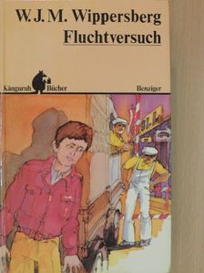 W. J. M. Wippersberg - Fluchtversuch [antikvár]