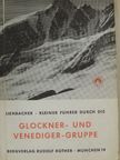 Kleiner Führer durch die Glockner- und Venediger-Gruppe [antikvár]