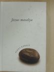 Alexa Károly - Jézus mosolya [antikvár]